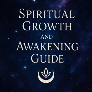 Spiritual Growth & Awakening Guide